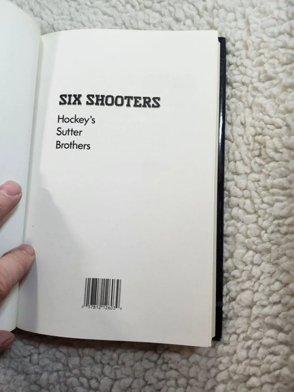 Six Shooters Hockeys Sutter Brothers Dean Spiros Hardcover 1990 Sports Biography - Picture 4 of 15